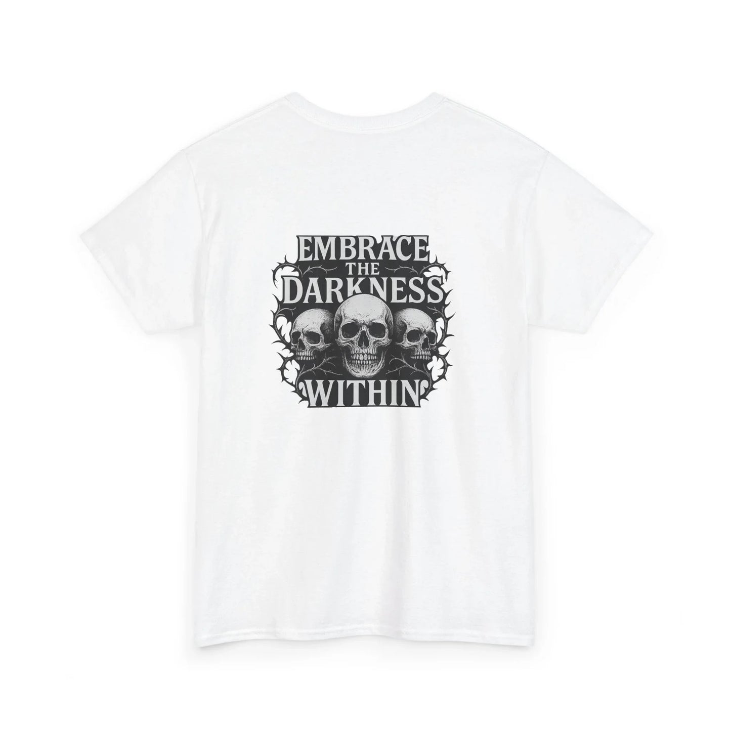 White t-shirt with three skulls and 'Embrace the Darkness Within' gothic print on back