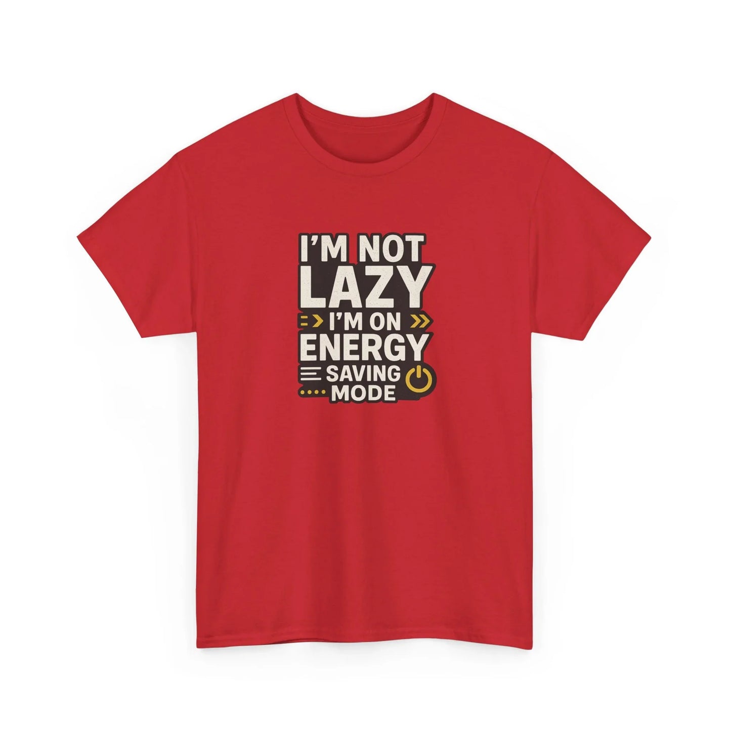 Red t-shirt with bold text 'I'm Not Lazy, I'm On Energy Saving Mode' graphic design