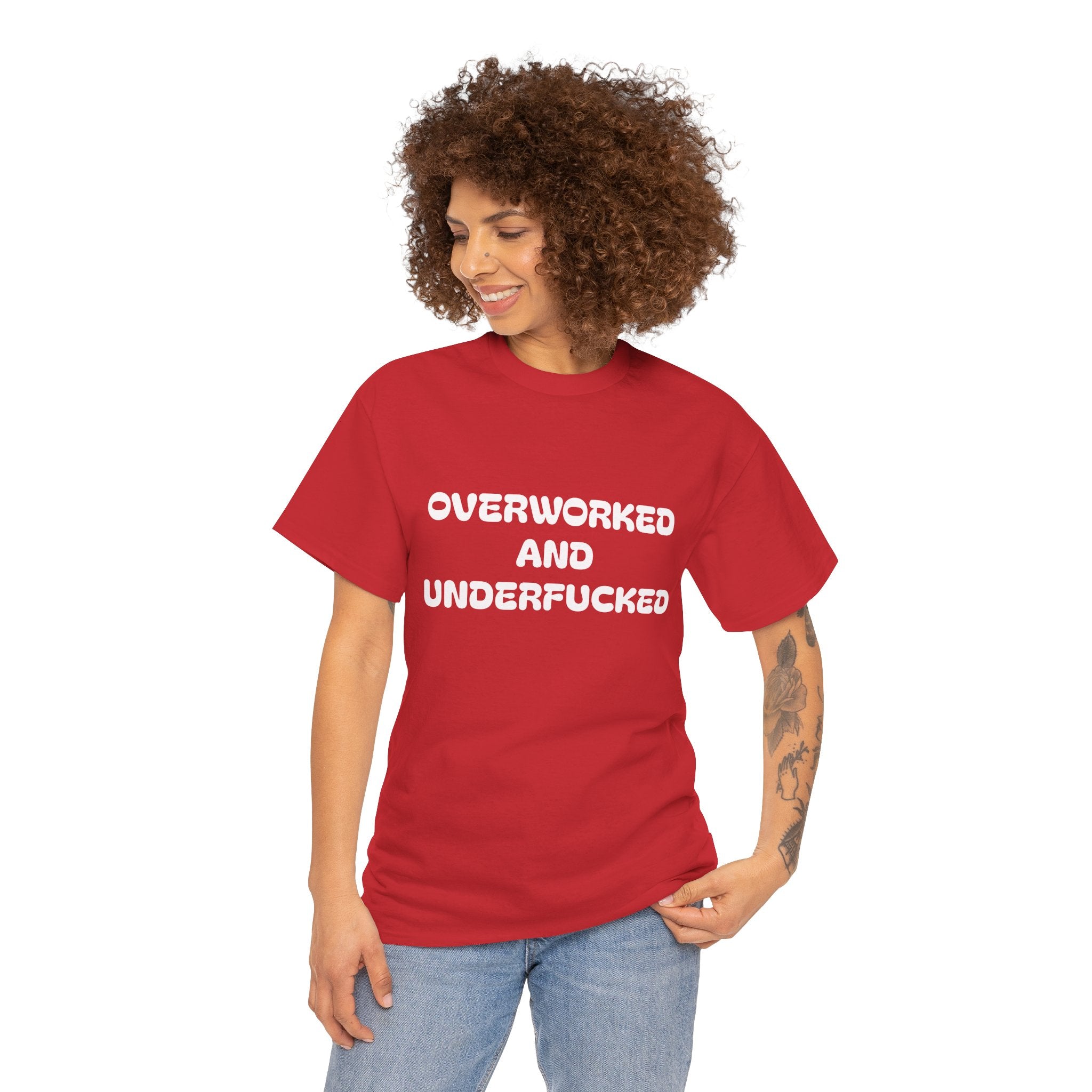 Overworked Graphic Tee — Funny Sarcastic Statement T-Shirt