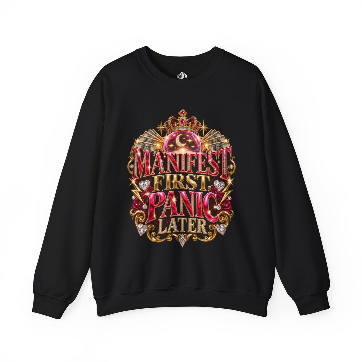 Black Manifest First, Panic Later crewneck sweatshirt with pink crystal ball, crown, cash and gold jewel graphic