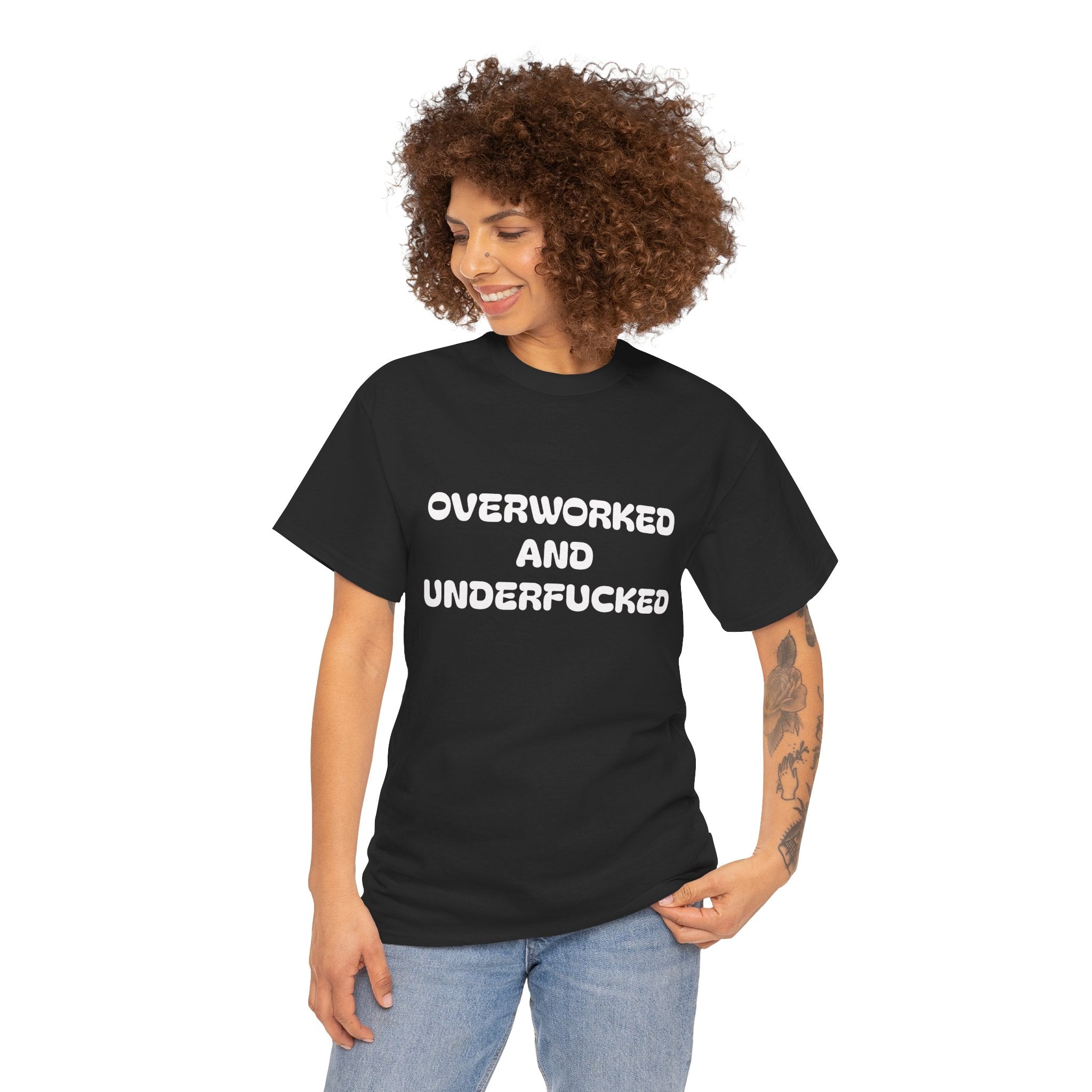 Overworked Graphic Tee — Funny Sarcastic Statement T-Shirt