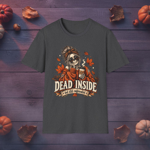 Dead Inside But Still Caffeinated — Halloween Graphic Tee