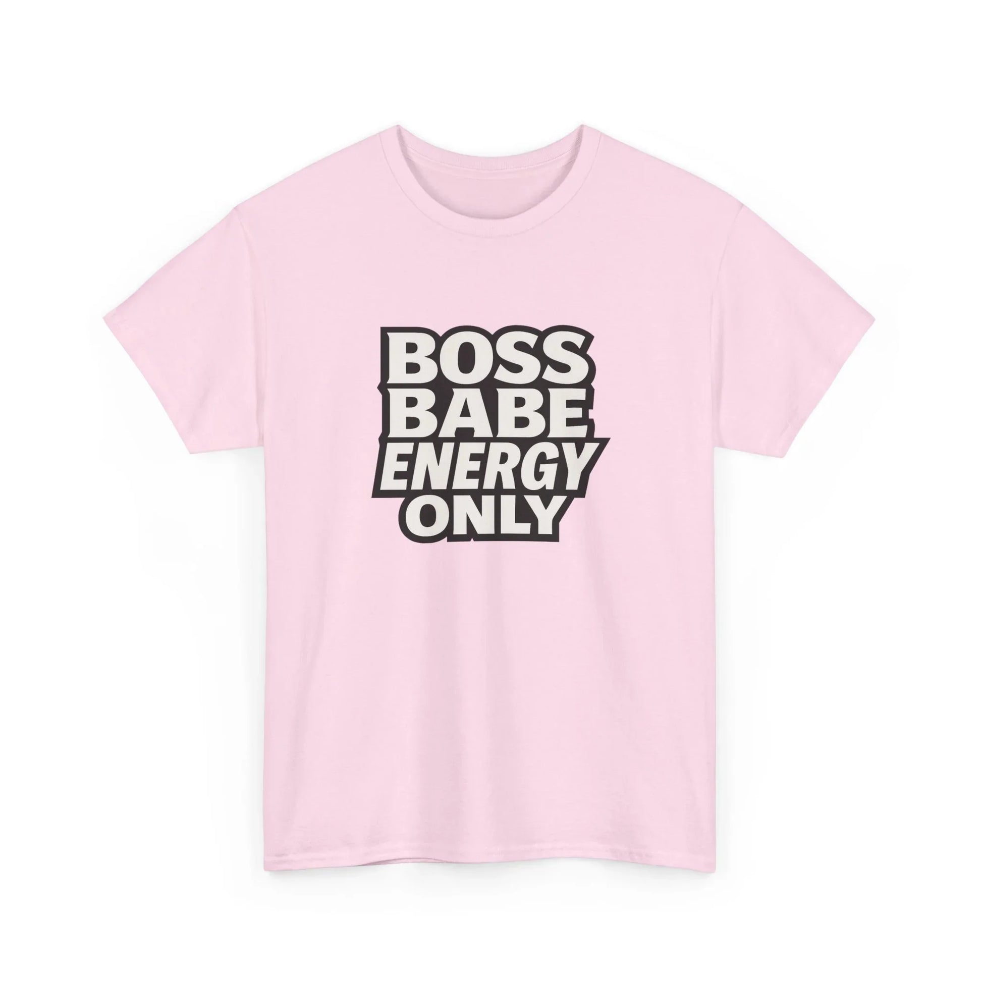 Pink t-shirt with bold BOSS BABE ENERGY ONLY graphic text design