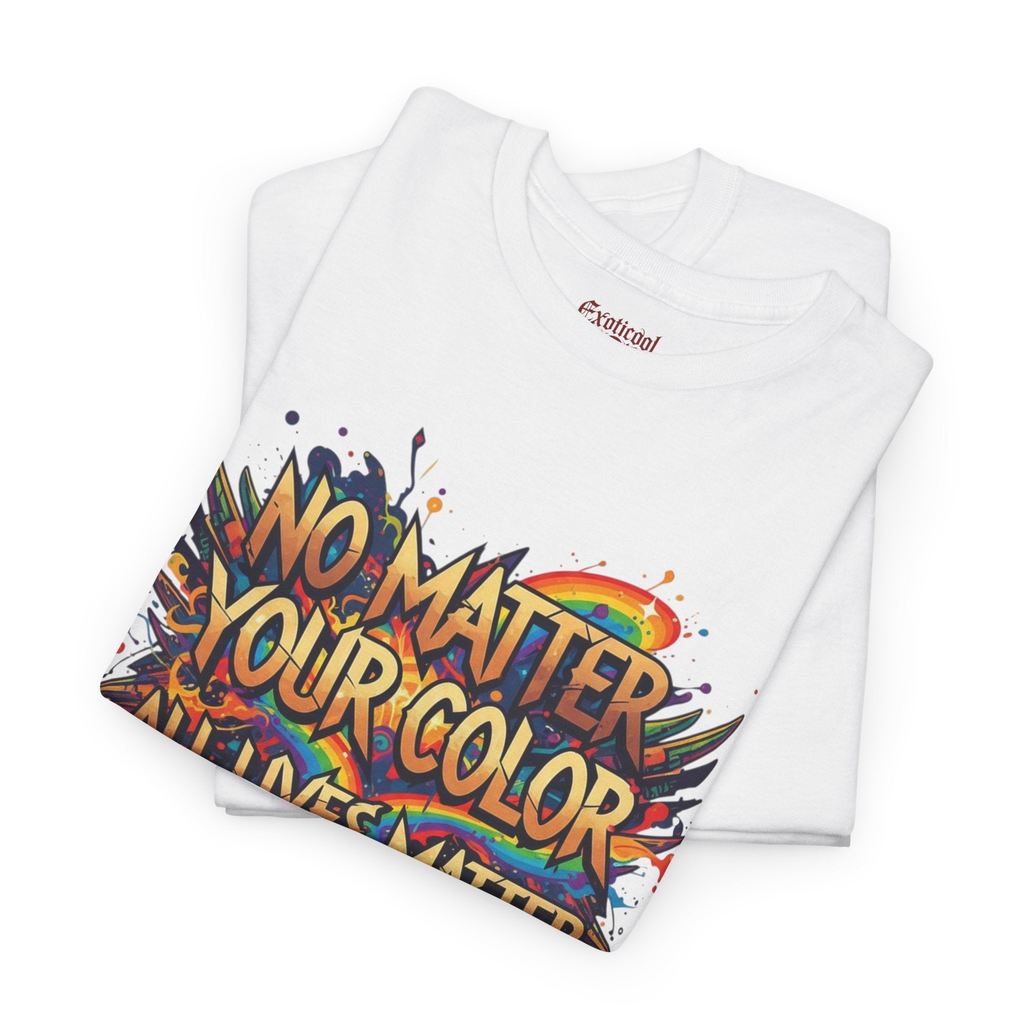 No Matter Your Color "All Lives Matter" Graphic Tee — Equality Statement T-Shirt