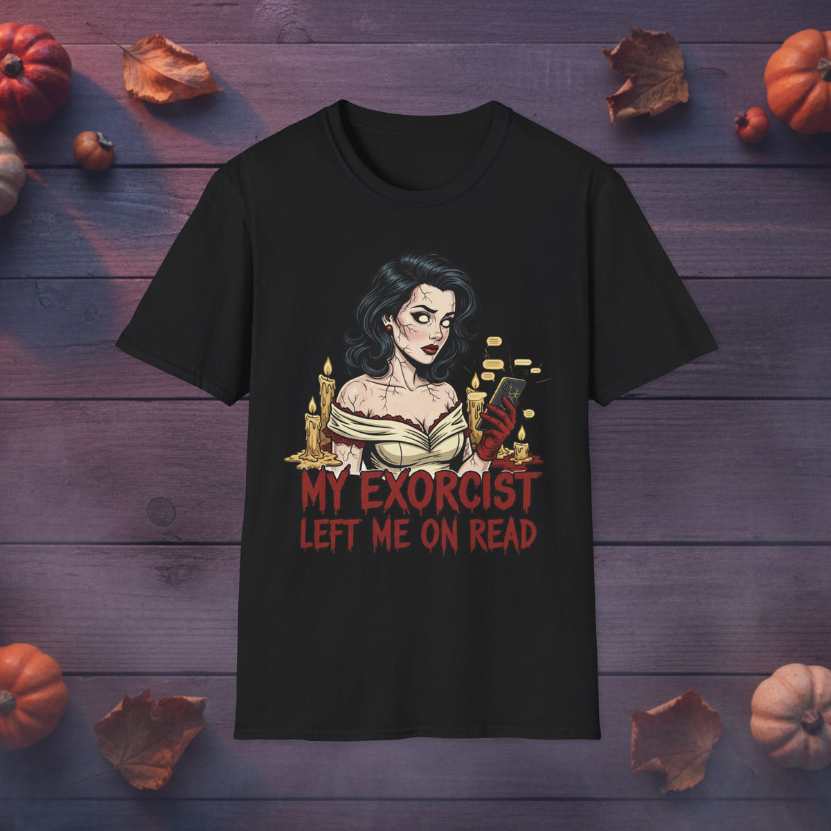 My Exorcist Left Me on Read — Halloween Graphic Tee