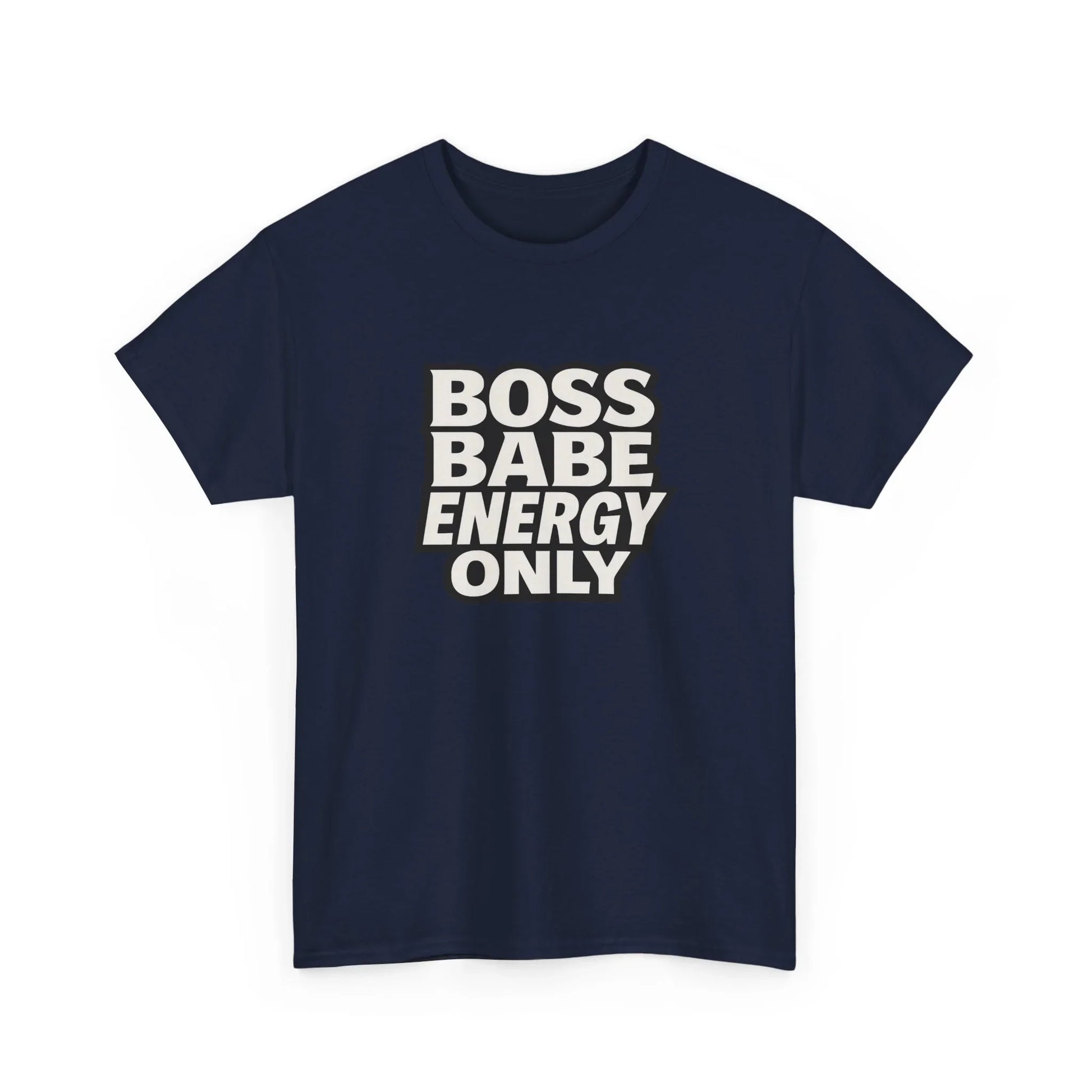 Navy blue t-shirt with bold white 'Boss Babe Energy Only' motivational slogan