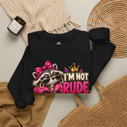 I’m Not Rude, I’m Done Explaining Crewneck