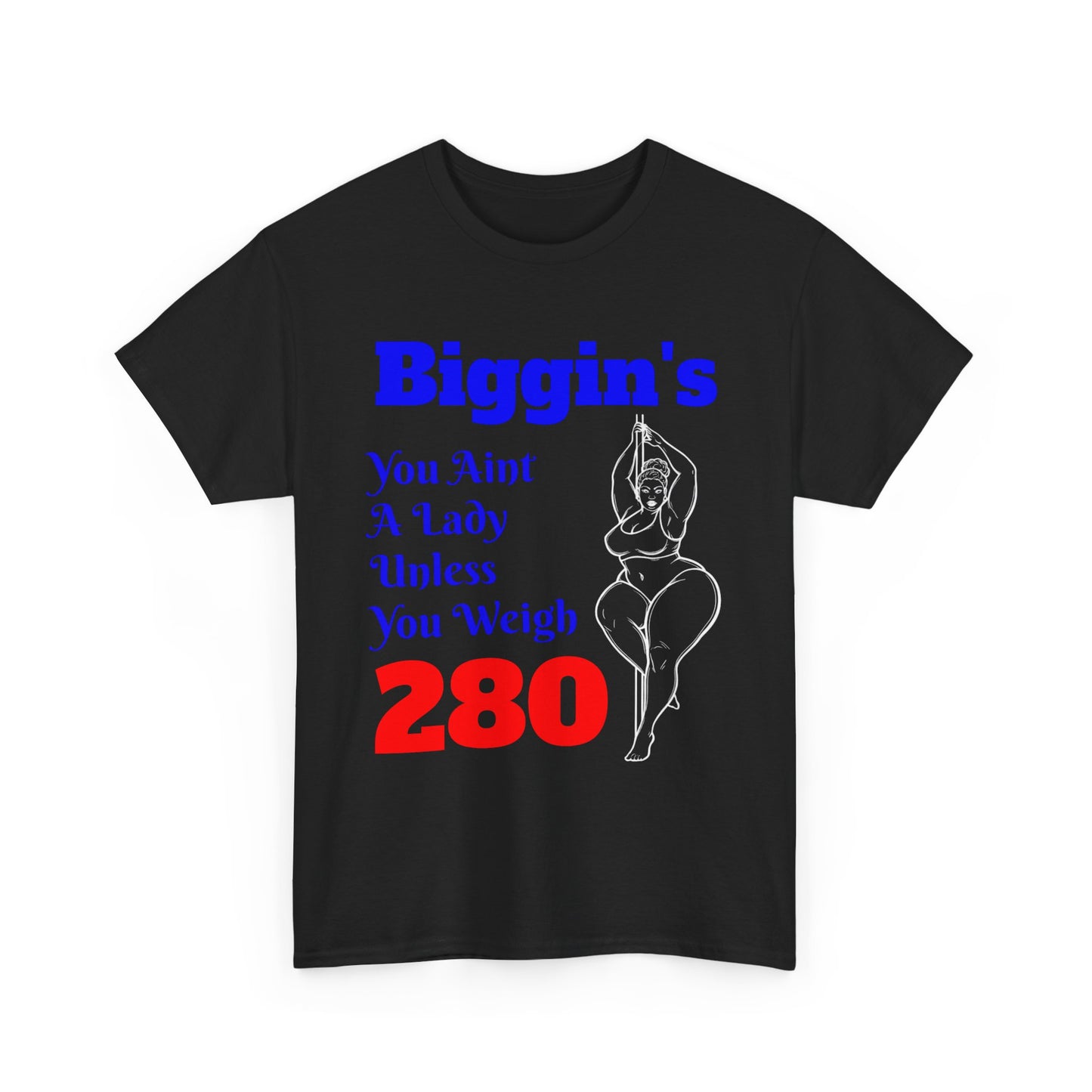 Biggin's 280 Graphic Tee – Funny Retro Weight Quote T-Shirt