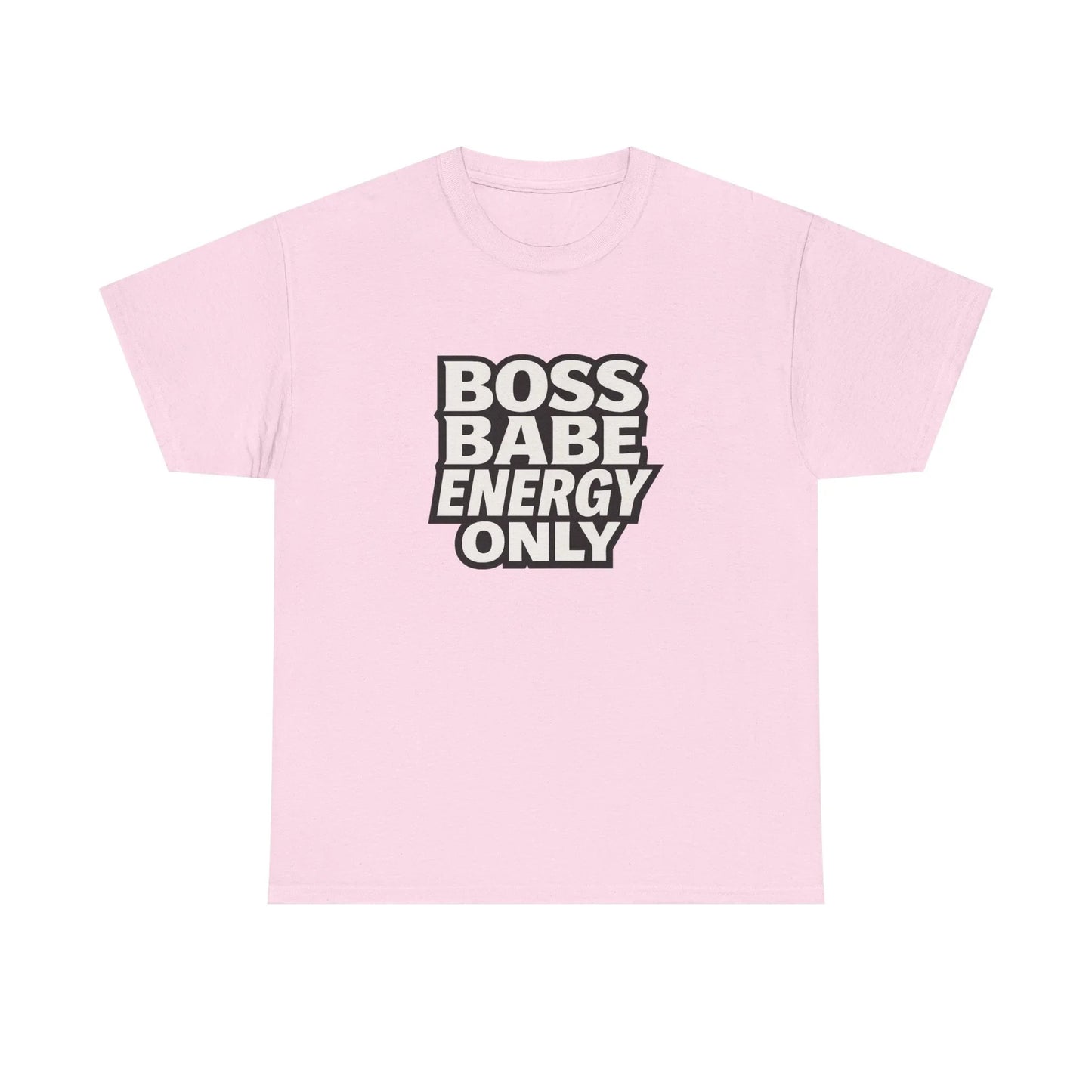 Pink t-shirt with bold 'Boss Babe Energy Only' text graphic, empowerment shirt