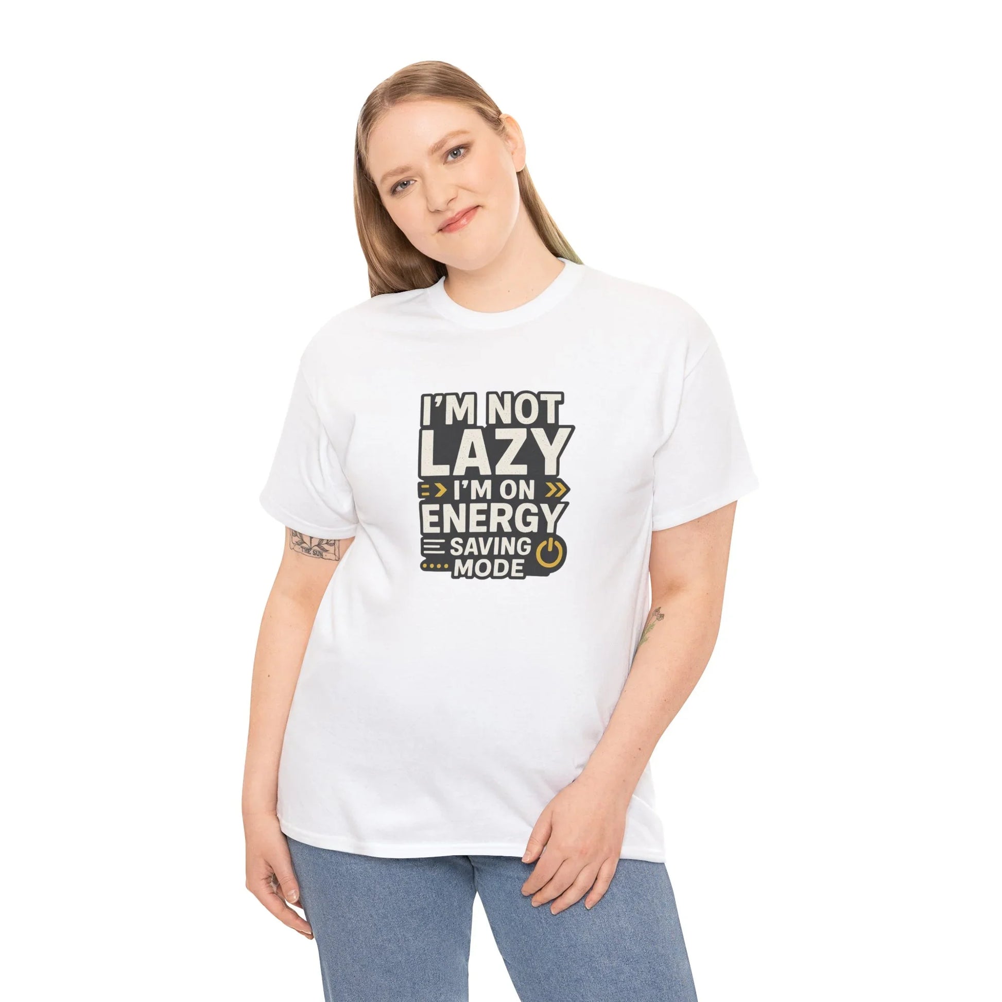 Woman wearing white t-shirt with I'm Not Lazy I'm On Energy Saving Mode text design