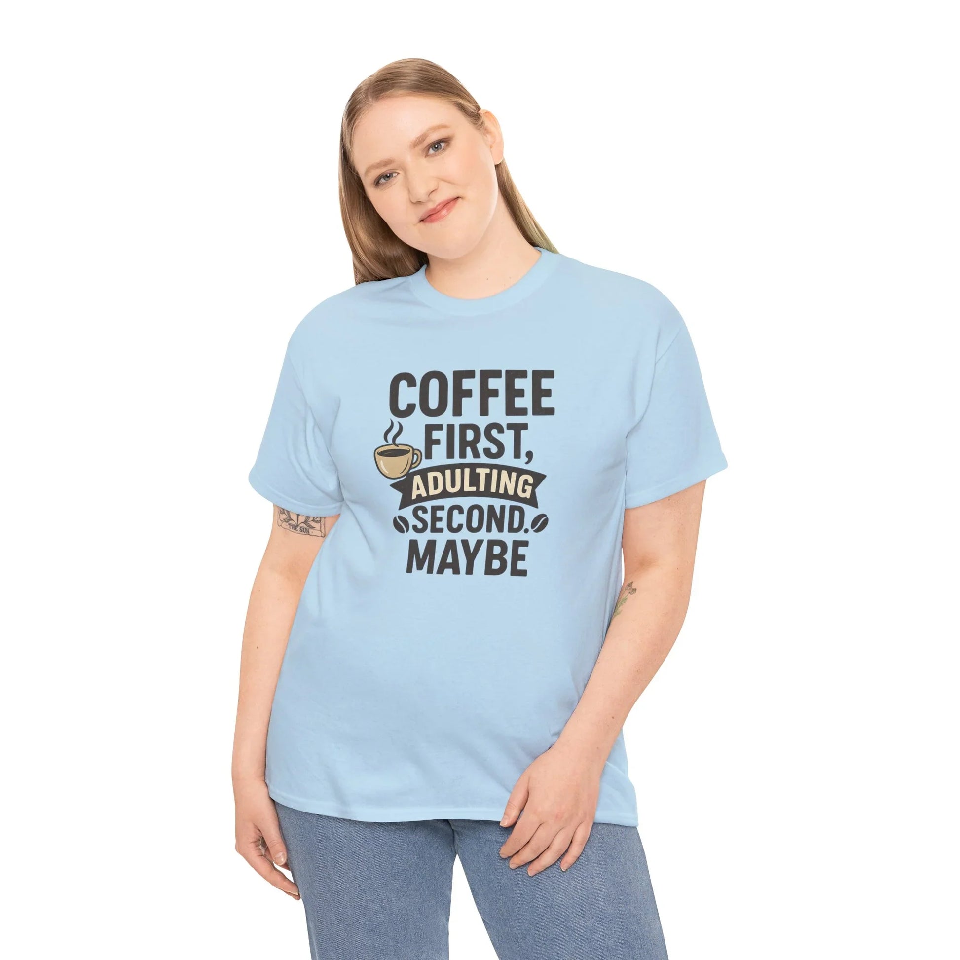Coffee First Adulting Second Funny Quote Tee
