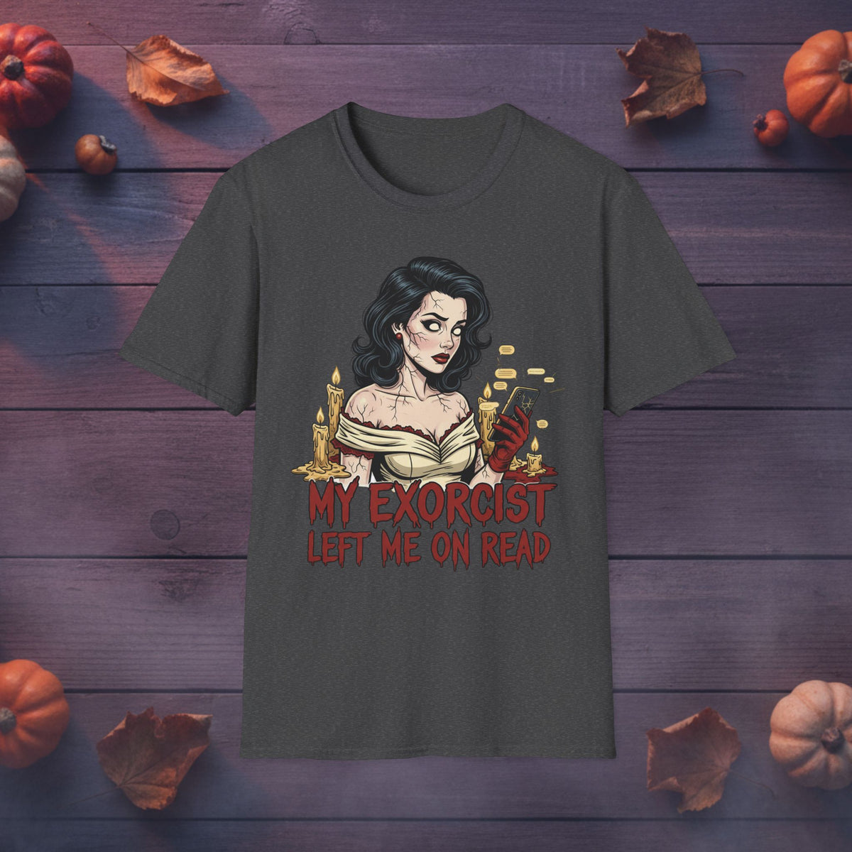 My Exorcist Left Me on Read — Halloween Graphic Tee