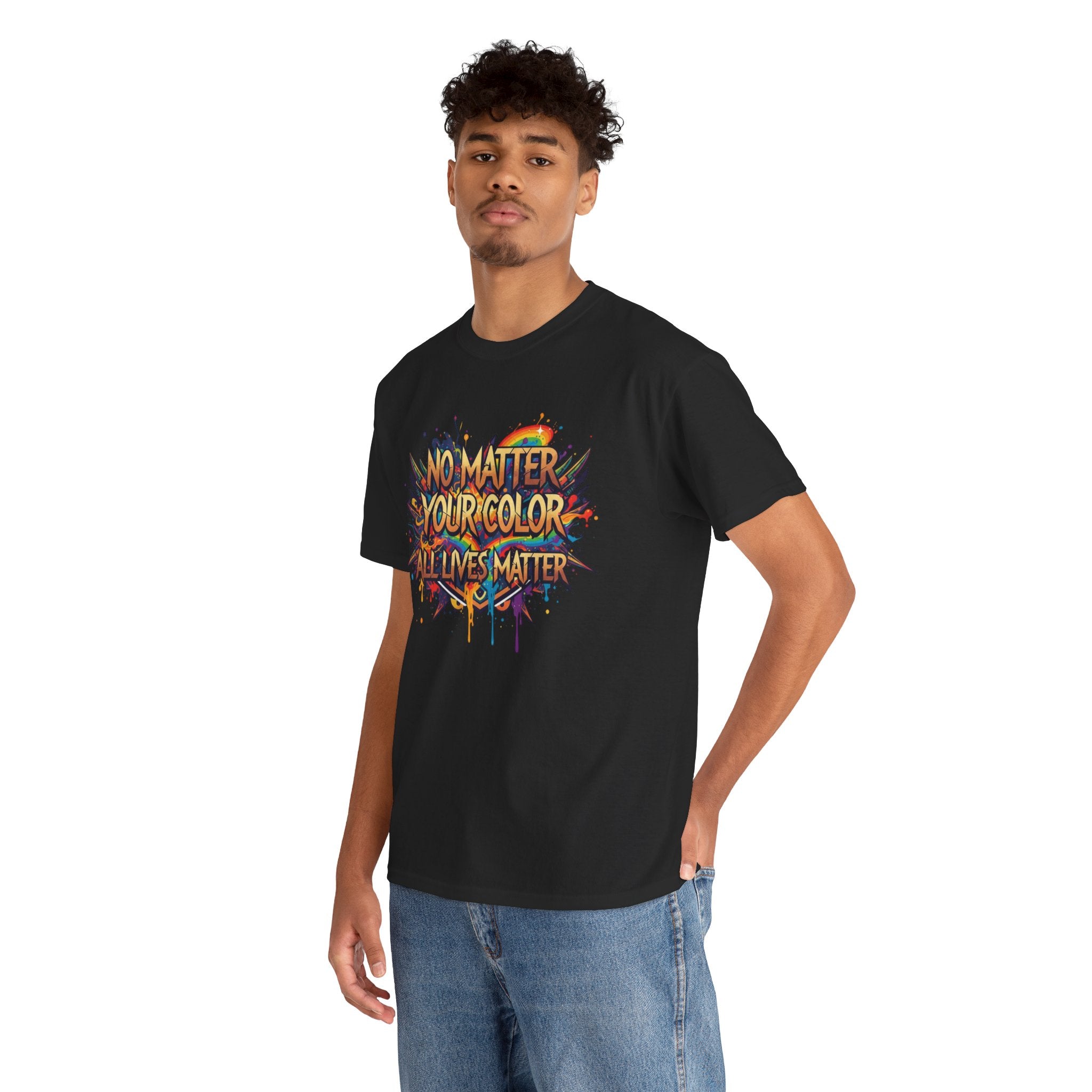 No Matter Your Color "All Lives Matter" Graphic Tee — Equality Statement T-Shirt