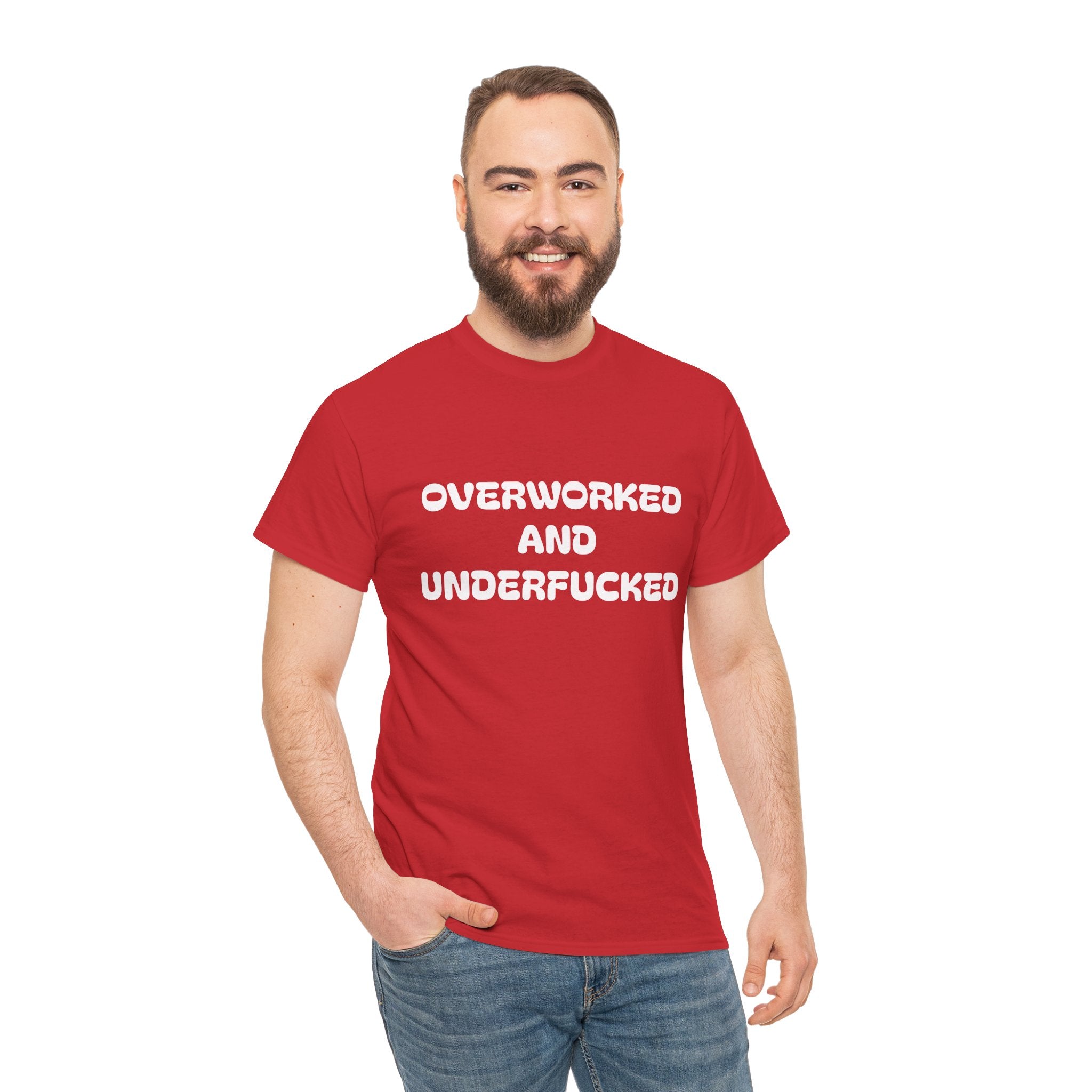 Overworked Graphic Tee — Funny Sarcastic Statement T-Shirt