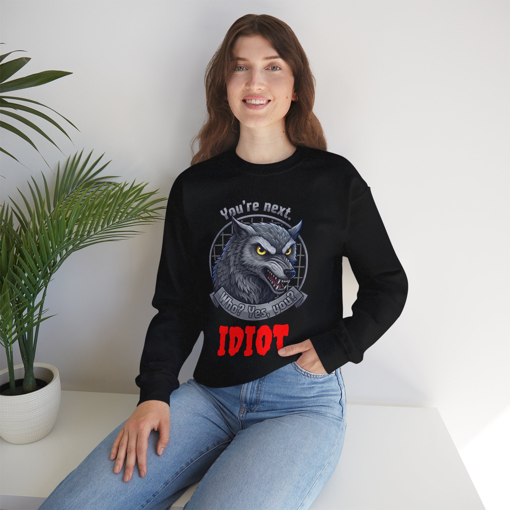 Wolf 'You're Next, Idiot' Graphic Sweatshirt - Edgy Humorous Crewneck Black