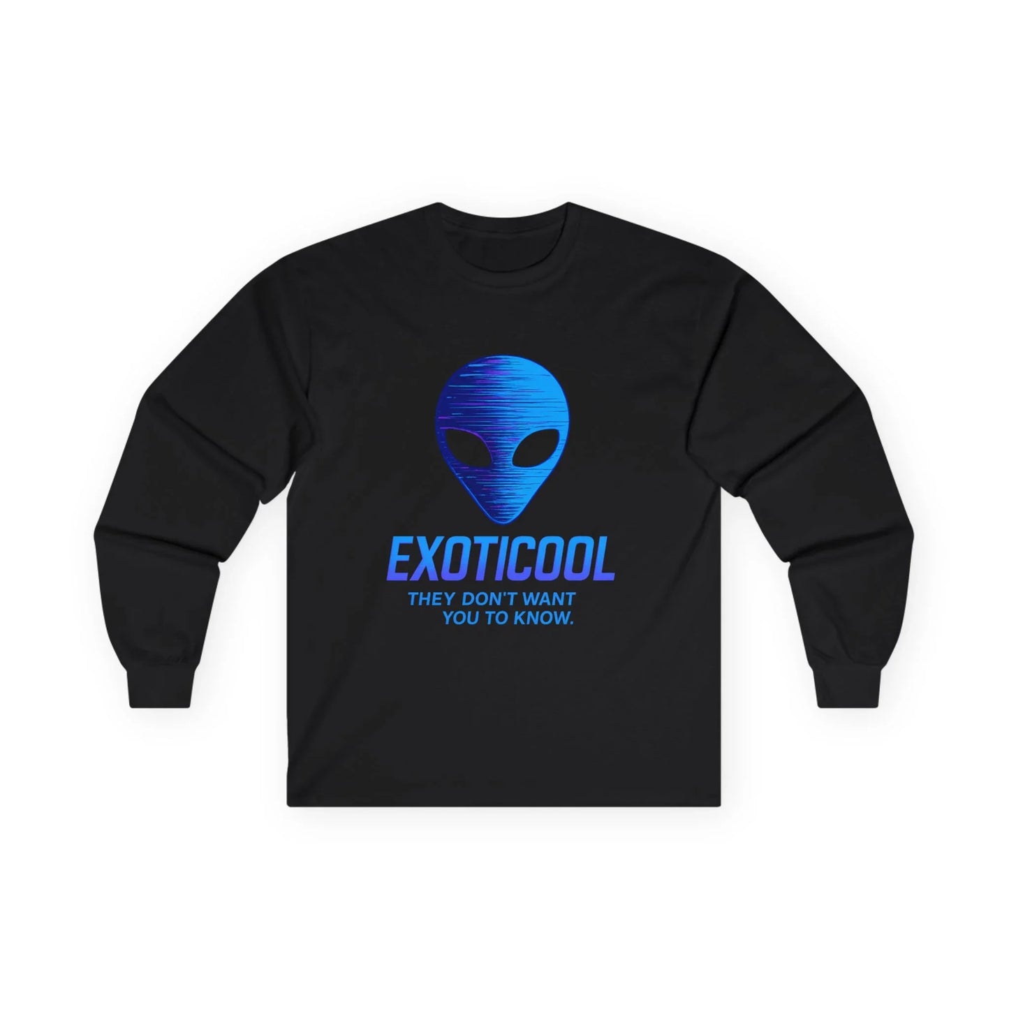 Black long sleeve shirt with blue alien face and 'EXOTICOOL They Don't Want You To Know' text