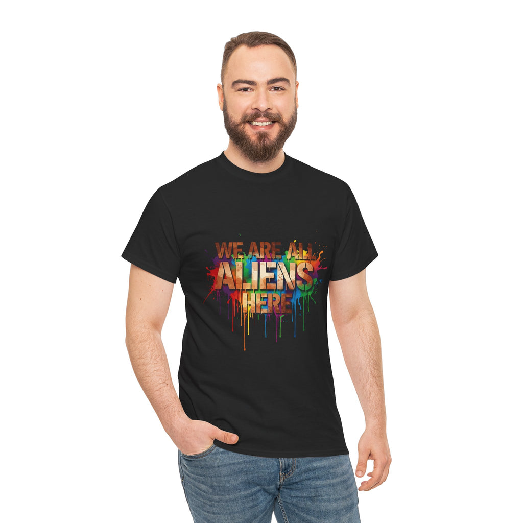 Alien Pride T‑Shirt — "We Are All Aliens Here" Colorful Drip Graphic Tee