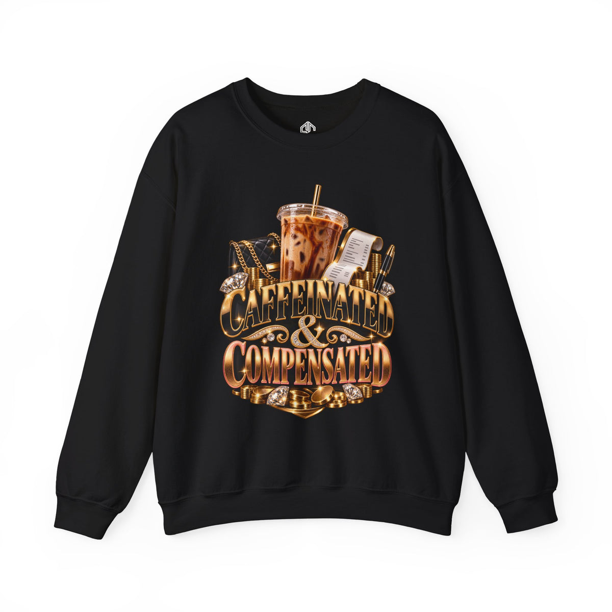 Black Caffeinated & Compensated crewneck sweatshirt with iced coffee, gold coins and vintage workday graphic