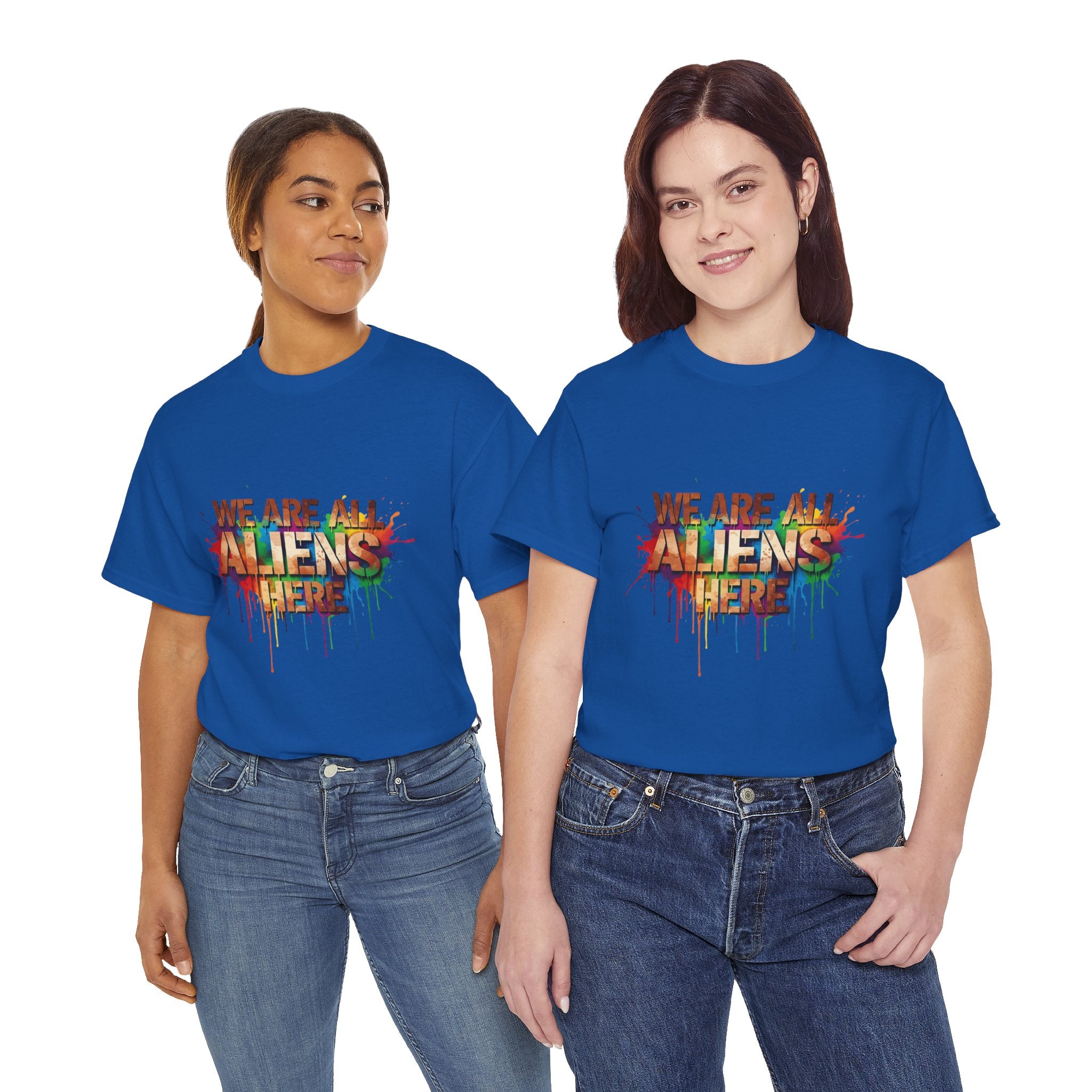 Alien Pride T‑Shirt — "We Are All Aliens Here" Colorful Drip Graphic Tee
