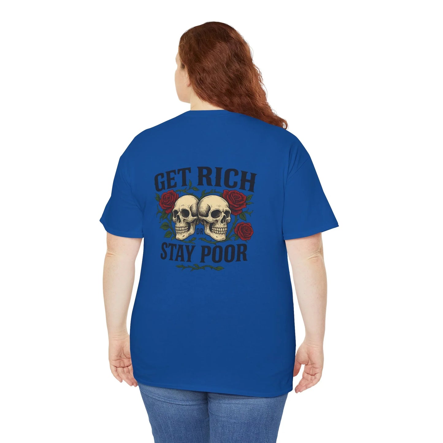 Back view of woman wearing blue t-shirt with skull and rose graphic, get rich stay poor text